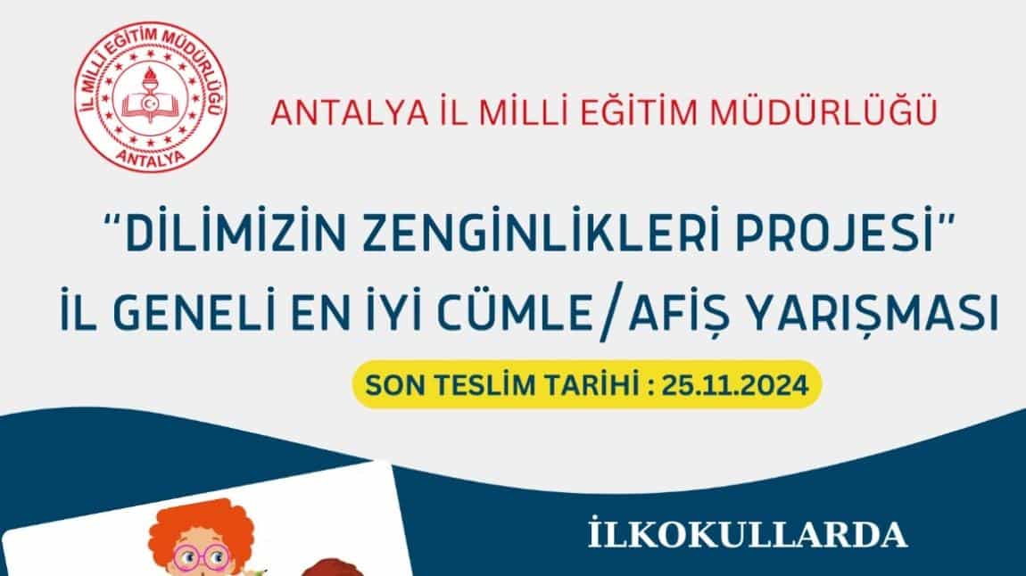 DİLİMİZİN ZENGİNLİKLERİ PROJESİ YARIŞMASI 